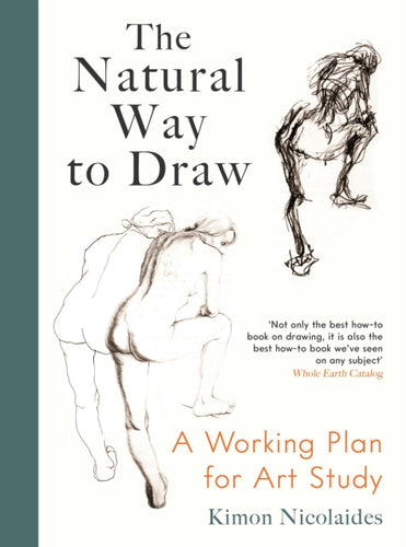 The Natural Way to Draw : A Working Plan for Art Study-9781788169431