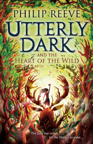 Utterly Dark and the Heart of the Wild-9781788452861