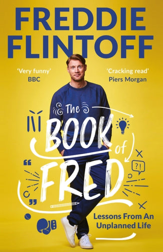 The Book of Fred : Funny anecdotes and hilarious insights from the much-loved TV presenter and cricketer-9781788704922
