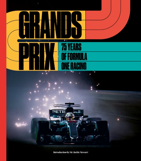Grands Prix : 75 Years of Formula One Racing-9781788842686