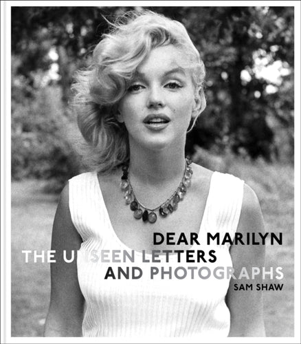 Dear Marilyn : The Unseen Letters and Photographs-9781788843331