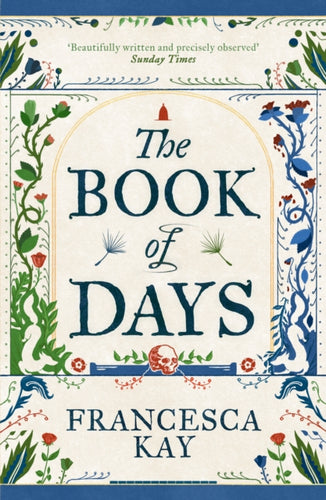 The Book of Days : ‘Richly imagined and skillfully crafted’ The Spectator-9781800753518