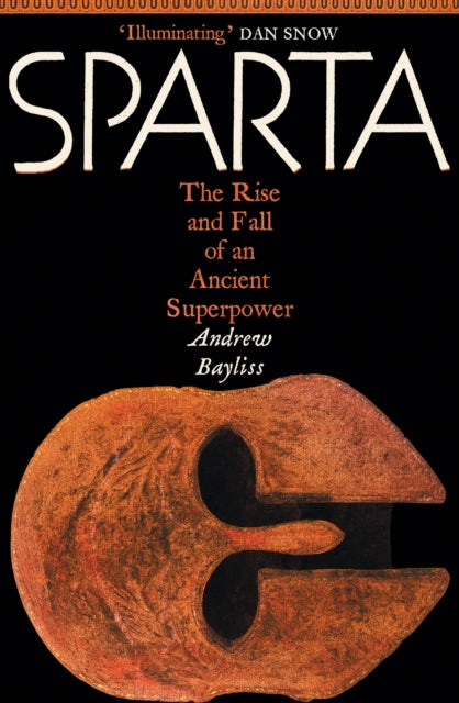 Sparta : The Rise and Fall of an Ancient Superpower-9781800816015