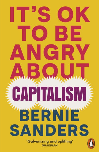 It's OK To Be Angry About Capitalism-9781802063110