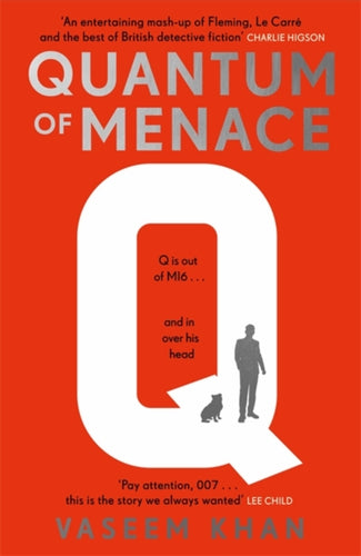 Quantum of Menace : The James Bond spin-off mystery series led by Q-9781804188651