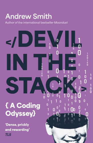 Devil in the Stack : A Coding Odyssey-9781804710999