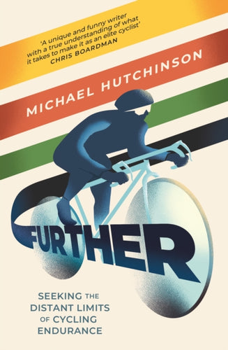 Further : Seeking the Distant Limits of Cycling Endurance-9781805460459