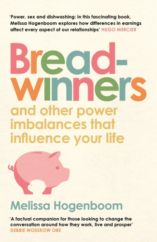 Breadwinners : and other power imbalances that influence your life-9781837262243