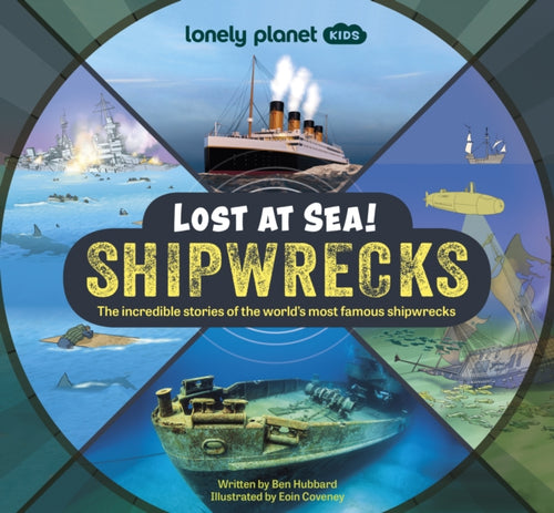 Lonely Planet Kids Lost at Sea! Shipwrecks-9781837580026