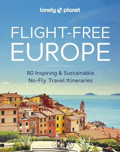 Lonely Planet Flight-Free Europe-9781837581719