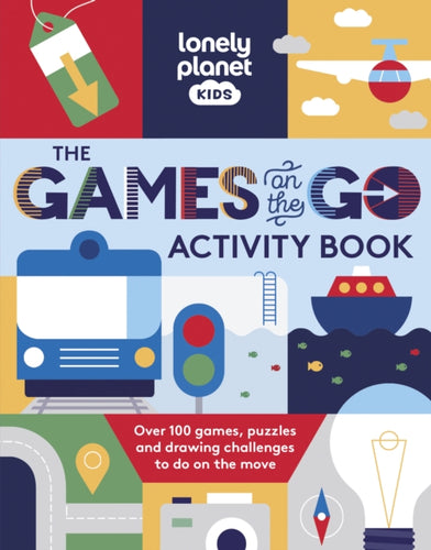 Lonely Planet Kids The Games on the Go Activity Book-9781837582211