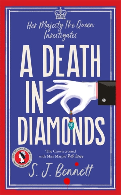 A Death in Diamonds : The brand new 2024 royal murder mystery from the author of THE WINDSOR KNOT-9781838776237