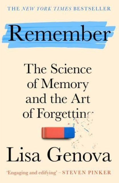 Remember : The Science of Memory and the Art of Forgetting - A New York Times bestseller!-9781838954178