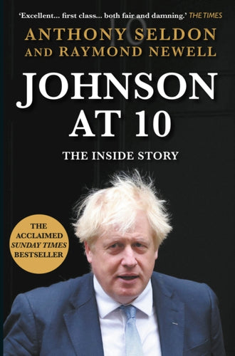Johnson at 10 : The Inside Story: The Instant Sunday Times Bestseller-9781838958046