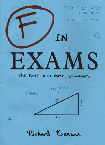 F in Exams : The Best Test Paper Blunders-9781840247008