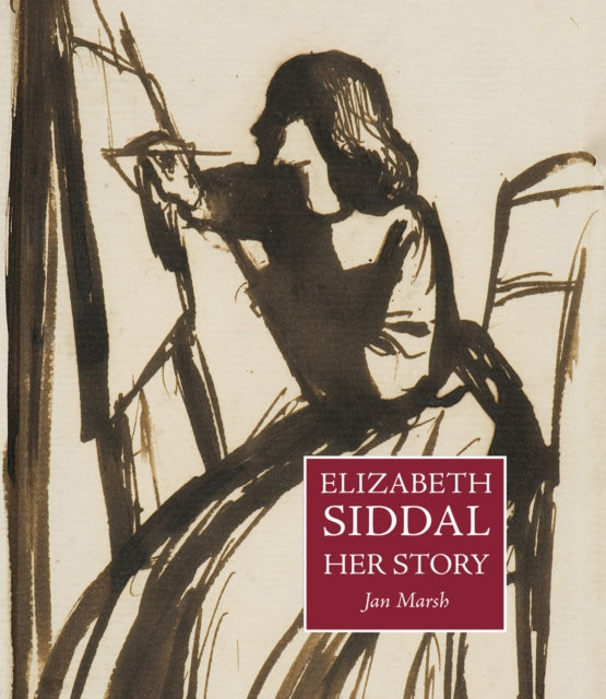 Elizabeth Siddal : Her Story-9781843682318