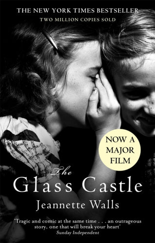 The Glass Castle : The New York Times Bestseller - Two Million Copies Sold-9781844081820