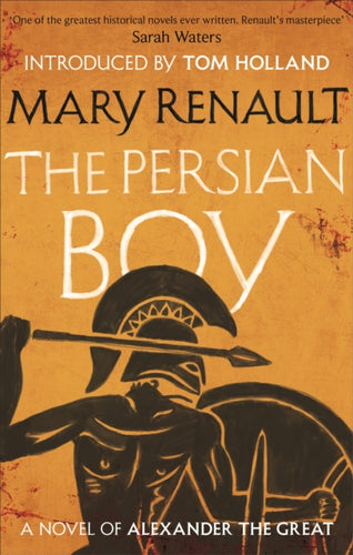 The Persian Boy : A Novel of Alexander the Great: A Virago Modern Classic-9781844089581