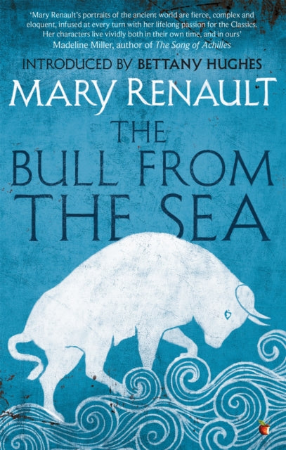 The Bull from the Sea : A Virago Modern Classic-9781844089628