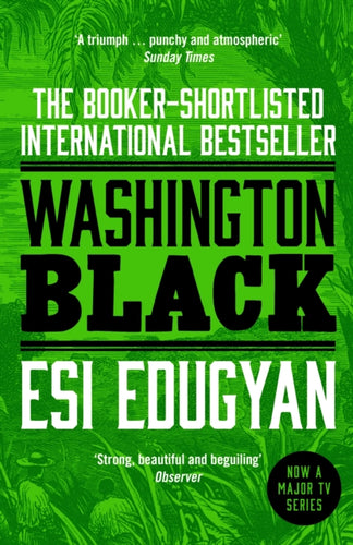 Washington Black : The Booker-shortlisted International Bestseller-9781846689604