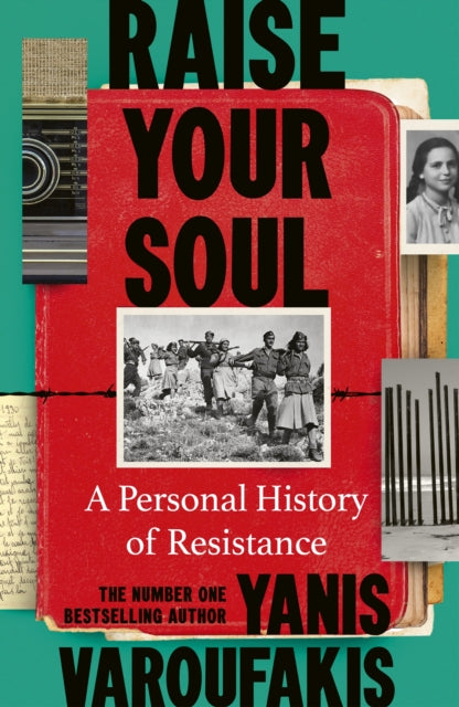 Raise Your Soul : A Personal History of Resistance-9781847929068
