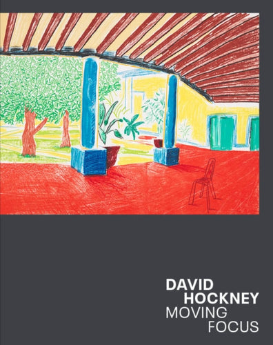 David Hockney : Moving Focus-9781849767729