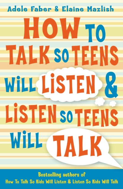 How to Talk so Teens will Listen & Listen so Teens will Talk-9781853408571