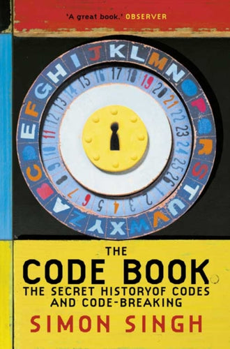 The Code Book : The Secret History of Codes and Code-Breaking-9781857028898