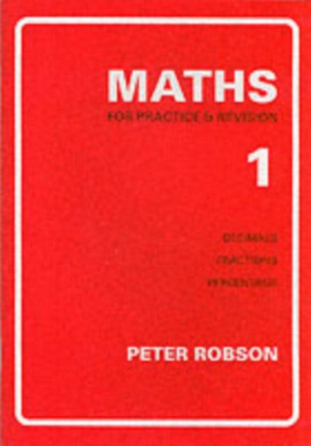 Maths for Practice and Revision : Bk. 1-9781872686219