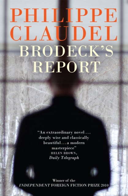 Brodeck's Report : WINNER OF THE INDEPENDENT FOREIGN FICTION PRIZE-9781906694685