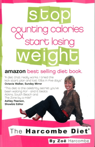 The Harcombe Diet : Stop Counting Calories and Start Losing Weight-9781907797118