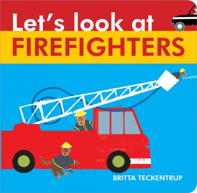 Let's Look at Firefighters : 4-9781910126325