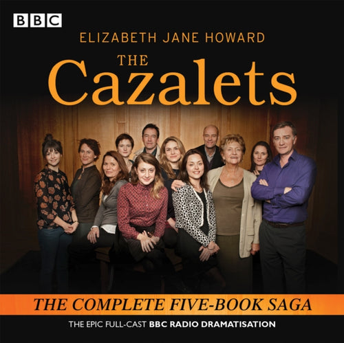 The Cazalets : The epic full-cast BBC Radio dramatisation-9781910281376