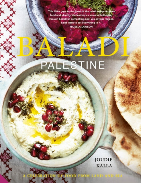 Baladi : Palestine - a celebration of food from land and sea-9781911127864