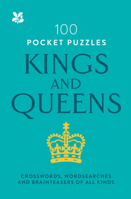 Kings and Queens: 100 Pocket Puzzles : Crosswords, Wordsearches and Verbal Brainteasers of All Kinds-9781911358268