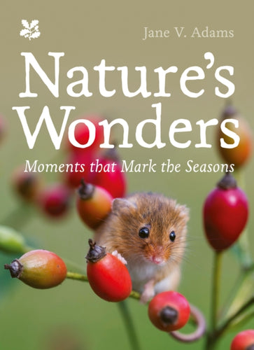 Nature’s Wonders : Moments That Mark the Seasons-9781911657521