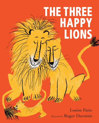 The Three Happy Lions-9781912650729