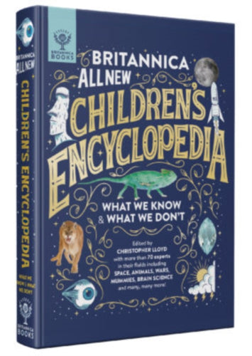 Britannica All New Children's Encyclopedia : What We Know & What We Don't-9781912920471
