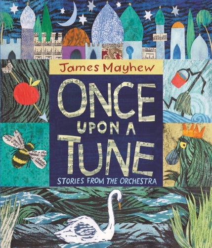Once Upon a Tune : Stories from the Orchestra-9781913074036