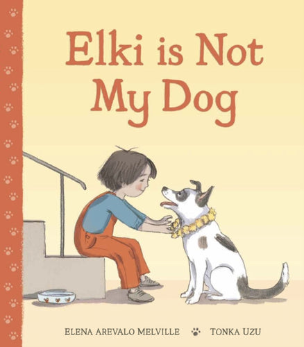 Elki is Not My Dog-9781915252364