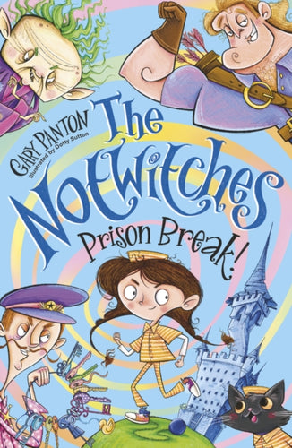 The Notwitches: Prison Break-9781915947581