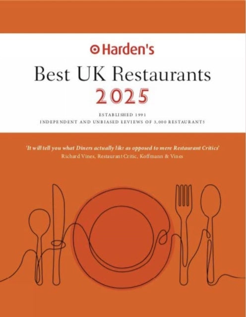 Harden's Best UK Restaurants 2025 25th EDITION : 25-9781916076198