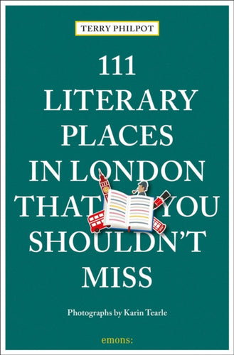 111 Literary Places in London That You Shouldn't Miss-9783740819545