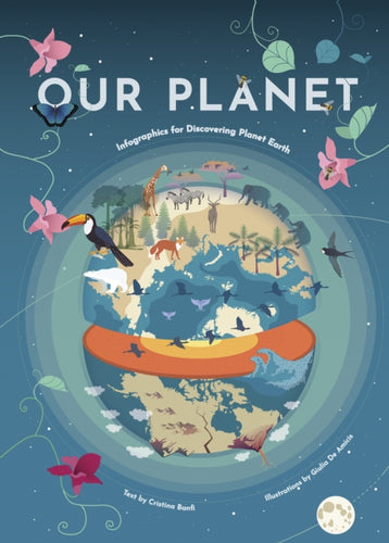 Our Planet : Infographics for Discovering Planet Earth-9788854418189