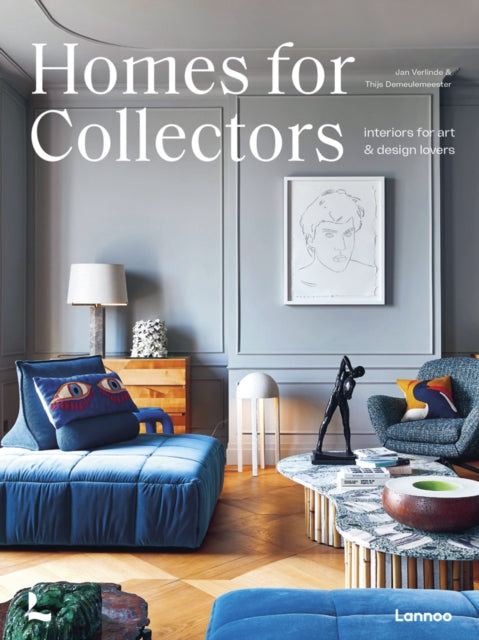 Homes for Collectors : Interiors of Art and Design Lovers-9789401486125
