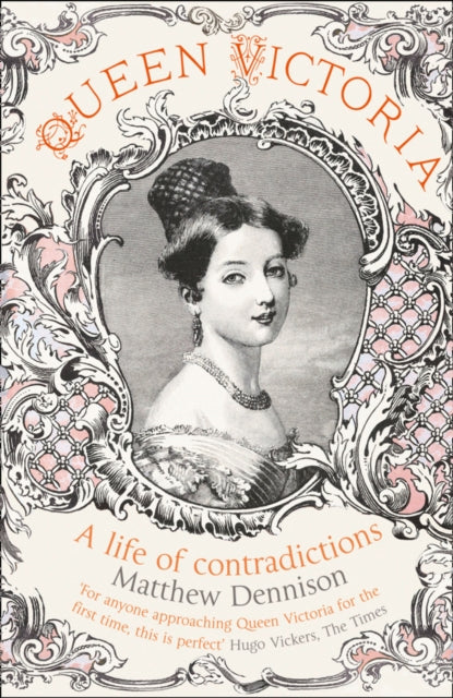 Queen Victoria : A Life of Contradictions-9780007504558