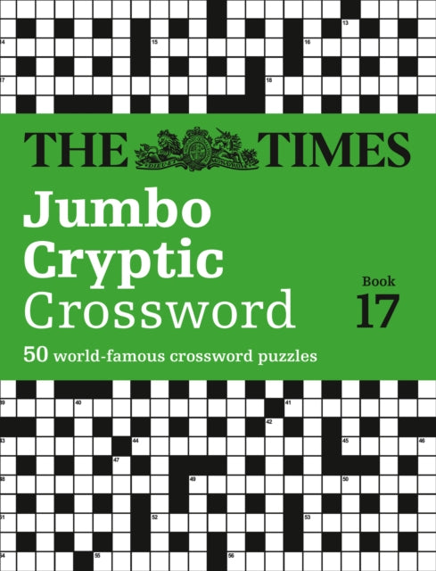 The Times Jumbo Cryptic Crossword Book 17 : The World's Most Challenging Cryptic Crossword-9780008285371
