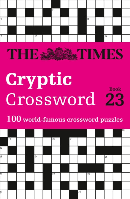 The Times Cryptic Crossword Book 23 : 100 World-Famous Crossword Puzzles-9780008285401