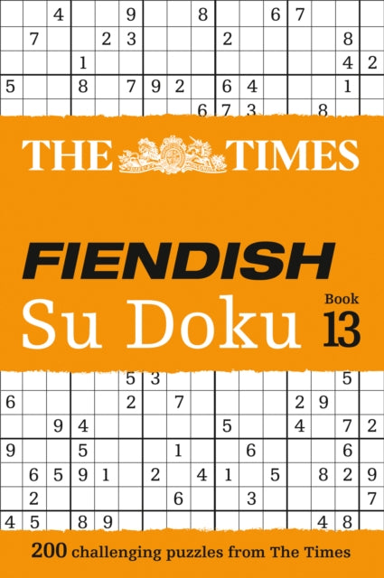 The Times Fiendish Su Doku Book 13 : 200 Challenging Su Doku Puzzles-9780008342883