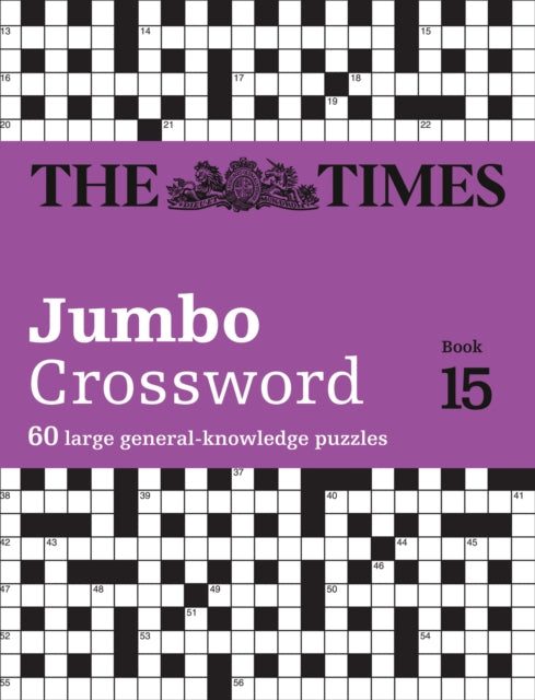 The Times 2 Jumbo Crossword Book 15 : 60 Large General-Knowledge Crossword Puzzles-9780008343934